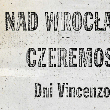 Nad wrocławskim Czeremoszem. Dni Vincenzowskie