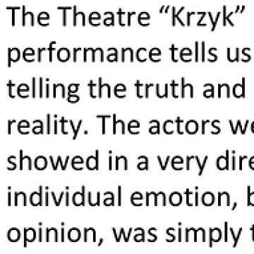 The Theatre "Krzyk"...