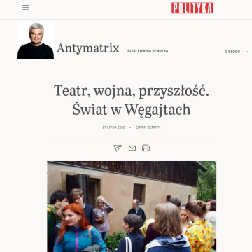Teatr, wojna, przyszłość. Świat w Węgajtach