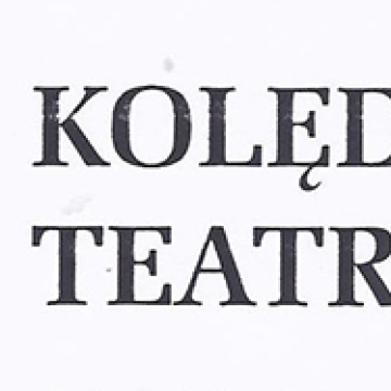 Kolęda: Powrót do teatralnych korzeni