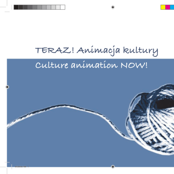 Animacja kultury jako teren spotkania. Animation of culture as the area of an encounter