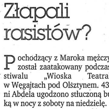 Złapali rasistów?