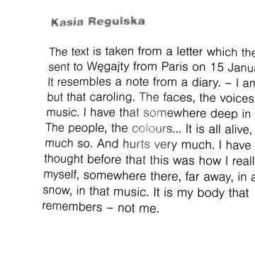 Kasia Regulska, ["The text is taken..."]