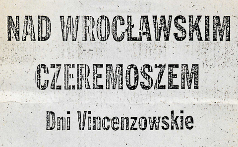 Nad wrocławskim Czeremoszem. Dni Vincenzowskie