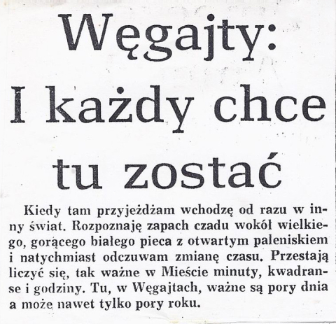 Węgajty - i każdy chce tu zostać