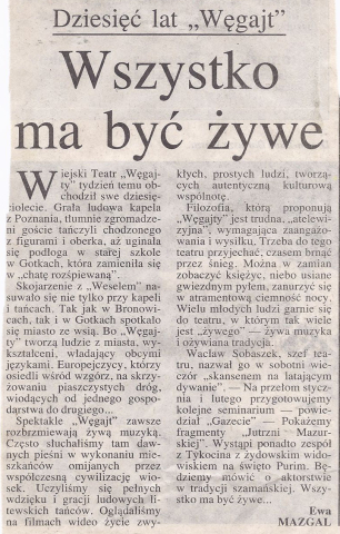 Wszystko ma być żywe. Dziesięć lat "Węgajt"