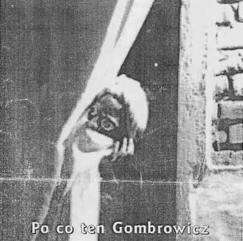 Po co ten Gombrowicz