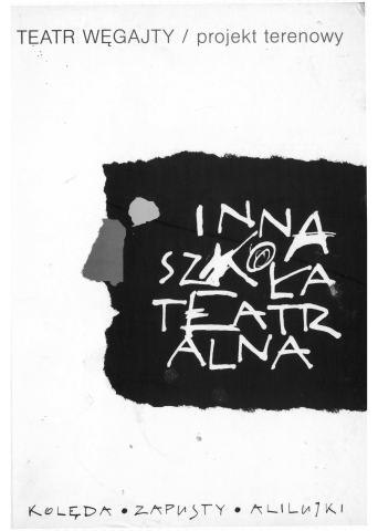 Inna Szkoła Teatralna. Kolęda. Zapusty. Alilujki