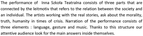 The performance of Inna Szkoła Teatralna...
