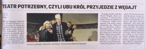 Teatr Potrzebny, czyli Ubu Król przyjedzie z Węgajt