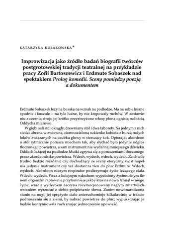 Improwizacja jako źródło badań biografii twórców postgrotowskiej tradycji teatralnej na przykładzie pracy Zofii Bartoszewicz i Erdmute Sobaszek nad spektaklem „Prolog komedii. Sceny pomiędzy poezją a dokumentem”