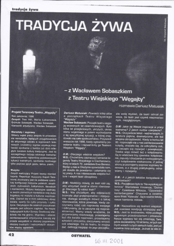 Tradycja żywa - z Wacławem Sobaszkiem z Teatru Wiejskiego "Węgajty" rozmawia Dariusz Matusiak 