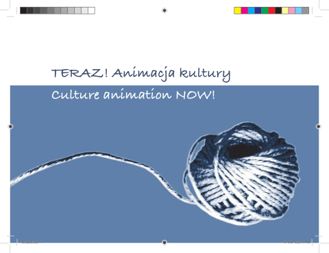 Animacja kultury jako teren spotkania. Animation of culture as the area of an encounter