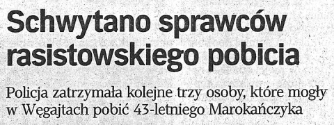 Schwytano sprawców rasistowskiego pobicia