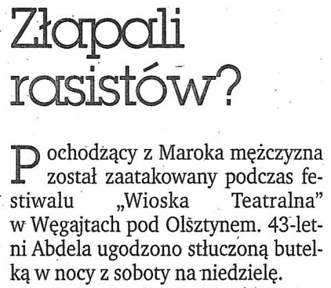 Złapali rasistów?