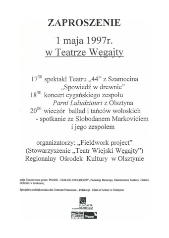 Zaproszenie na spektakl Teatru "44" z Szamocina "Spowiedź w drewnie", koncert zespołu cygańskiego "Parni Luludziouri" z Olsztyna oraz wieczór ballad i tańców wołoskich w ramach seminarium "Rapsoidein. Zszywanie pieśni" część 1