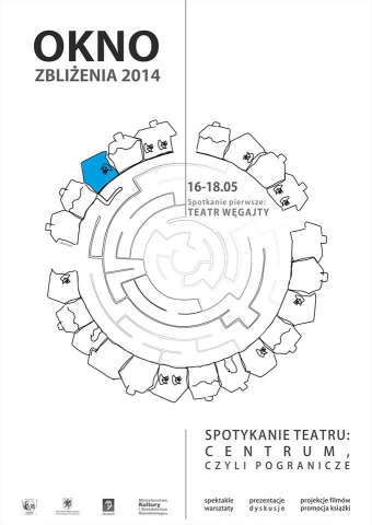 Flyer for the "Okno. Zbliżenia"2014 - Meeting One: Węgajty Theatre