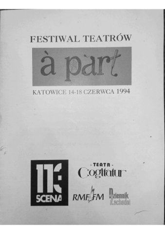 Program Festiwalu Teatralnego „à part” - pokaz spektakli "Gospoda ku Wiecznemu Pokojowi" oraz "Historie Vincenza o prawdziwym Żydzie, Antychryście i Preoswiaszczennym Metropolicie"