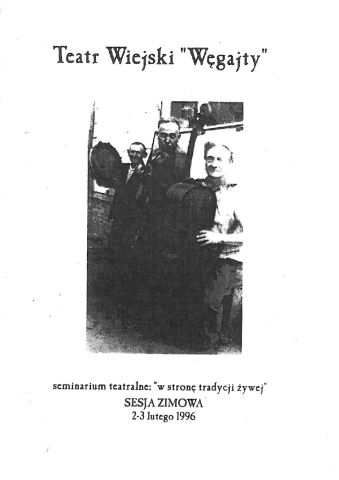 Ulotka z międzynarodowego seminarium teatralnego "W stronę tradycji żywej" - sesja zimowa 1996 - fragment