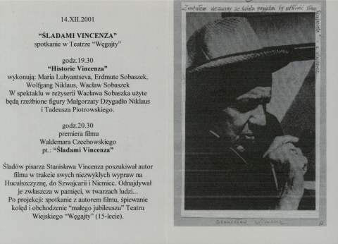 Zaproszenie na spotkanie "Śladami Vincenza": spektakl "Historie Vincenza", premiera filmu Waldemara Czechowskiego "Śladami Vincenza", połączone z jubileuszem 15-lecia Teatru Węgajty - fragment