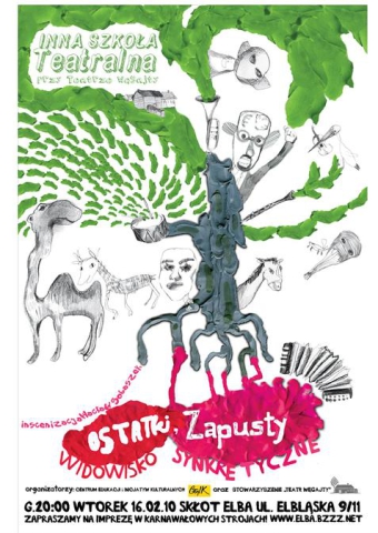 Plakat spektaklu "Ostatki, zapusty - widowisko synkretyczne". Autorka: Marta Madej