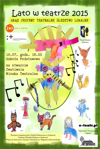Plakat projektu "Lato w Teatrze" 2015 - warsztaty i spektakl "Skąd jestem? Teatralne śledztwo lokalne"