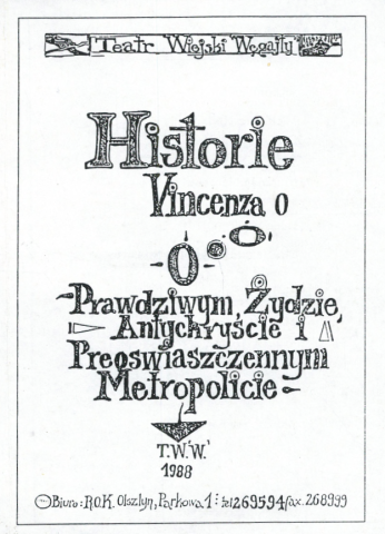 Program spektaklu "Historie Vincenza o Prawdziwym Żydzie, Antychryście i Preoswiaszczenym Metropolicie" - fragment